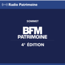 4ème Edition du Sommet BFM Patrimoine